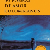 Portada de "50 poemas de amor colombianos", que hace parte de la colección del Libro al Viento, en el que aparece un poema de Dora Castellanos.