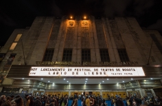 Inauguración Festival de Teatro de Bogotá Inauguración Festival de Teatro de Bogotá