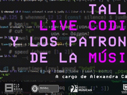 Plataforma Bogotá abre taller de Live Coding