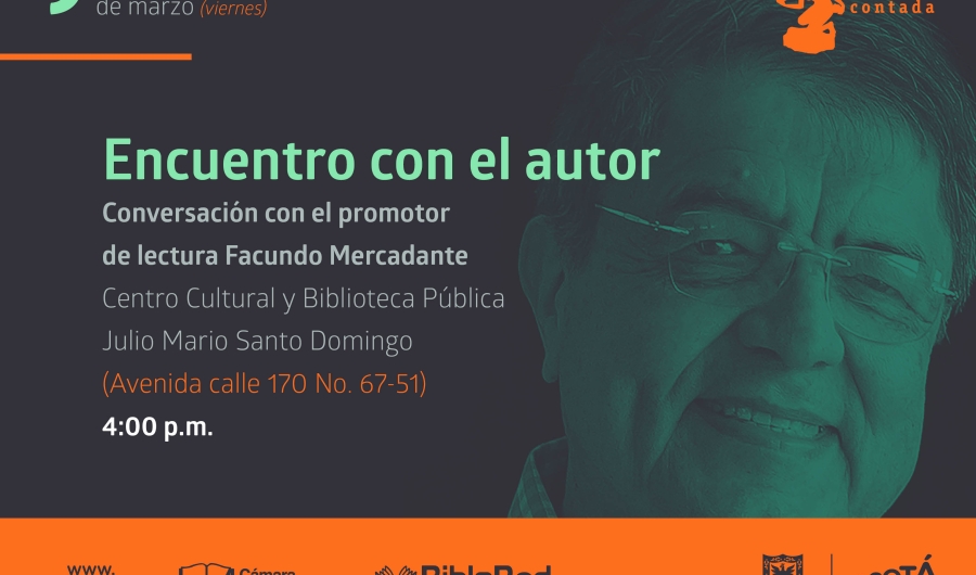 Bogotá Contada 5. Encuentro con el autor. Conversación con el promotor de lectura Facundo Mercadante 