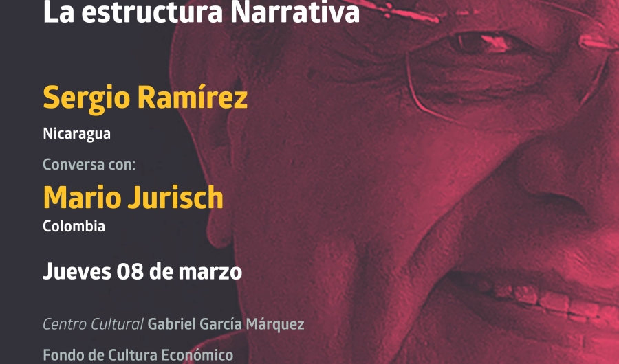 Encuentro Distrital de Escrituras Creativas. La estructura Narrativa. Sergio Ramírez conversa con Mario Jursich