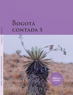 Bogotá Contada 5 Bogotá Contada 5